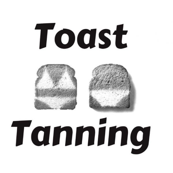 Toast Tanning